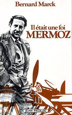 Il-était-une-foi-MERMOZ
