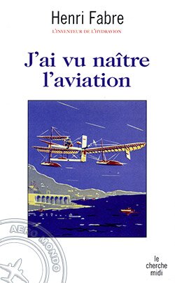 J'ai-vu-naitre-l-aviation